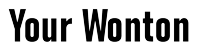 Your Wonton