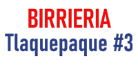 Birrieria Tlaquepaque #3