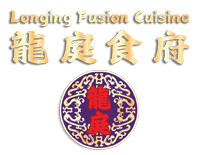 Longing Fusion Cuisine 龙庭食府