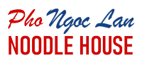 Pho Ngoc Lan Noodle House