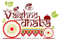 VAISHNO DHABA