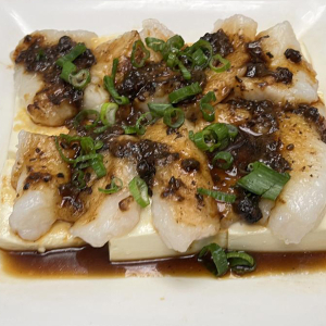 065. Steamed Fish Fillet with Tofu in Black Bean Sauce 豉汁豆腐蒸班球